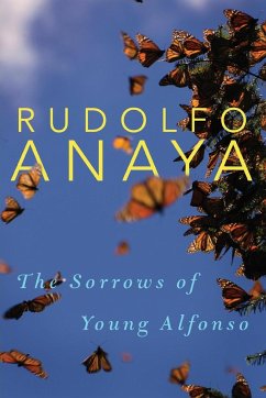 Sorrows of Young Alfonso - Anaya, Rudolfo