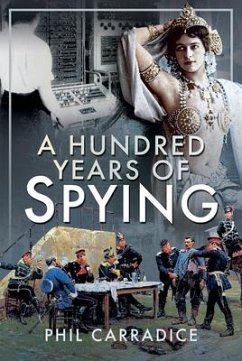 A Hundred Years of Spying - Carradice, Phil