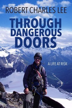 Through Dangerous Doors - Lee, Robert Charles