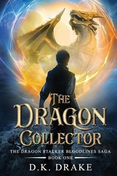 The Dragon Collector - Drake, D. K.