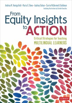 From Equity Insights to Action - Honigsfeld, Andrea; Dove, Maria G.; Cohan, Audrey F.