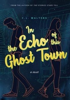 In the Echo of this Ghost Town - Walters, Cl