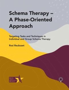 Schema Therapy - A Phase-Oriented Approach - Reubsaet, Rosi