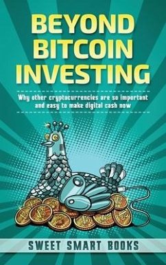 Beyond Bitcoin Investing - Smart Books, Sweet