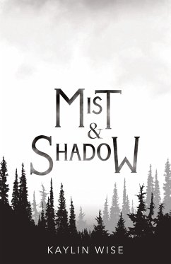 Mist and Shadow - Wise, Kaylin