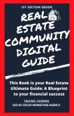 Real Estate Community Digital Guide Book 1st Edition (eBook, ePUB) Real Estate Community Digital Guide Book 1st Edition (eBook, ePUB)