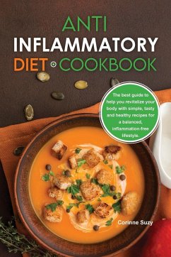 Anti-Inflammatory Diet Cookbook - Suzy, Corinne