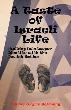 A Taste of Israeli Life - Taylor Goldberg, Carrie
