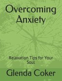 Overcoming Anxiety