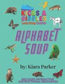 Kicks and Giggles' Alphabet Soup