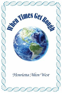 When Times Get Rough - Alten West, Henrietta