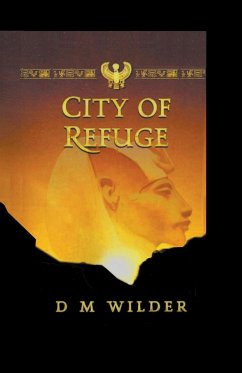 The City of Refuge - Wilder, D M