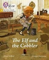 The Elf and the Cobbler - Milford, Alison