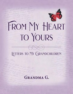 From My Heart to Yours, Letters to My Grandchildren - G, Grandma