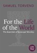 For the Life of the World - Bild 1