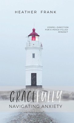 Gracefully Navigating Anxiety - Frank, Heather