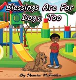 Blessings Are For Dogs Too