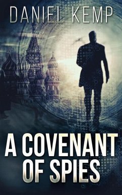 A Covenant Of Spies - Kemp, Daniel