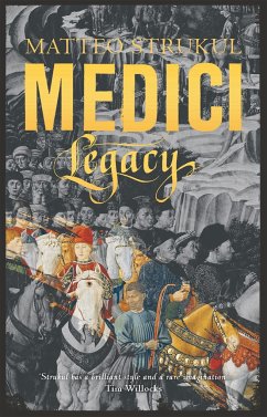 Medici ~ Legacy - Strukul, Matteo