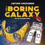 Captain Fingerman: The Boring Galaxy