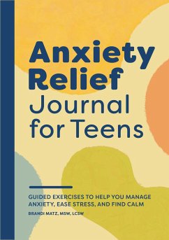 Anxiety Relief Journal for Teens - Matz, Brandi