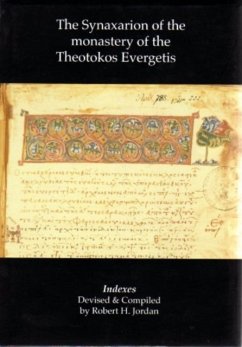 SYNAXARION OF THE MONASTERY OF THE THEOT - JORDAN, ROBERT H.