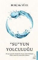 SuYun Yolculugu - Yüce, Burcak