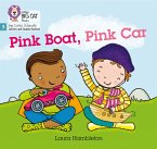 Pink Boat, Pink Car