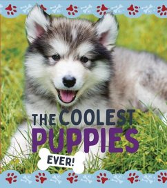 The Coolest Puppies - Dickmann, Nancy