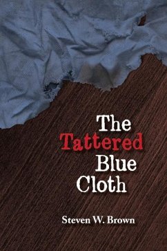 The Tattered Blue Cloth - Volume 2: Volume 2 - Brown, Steven