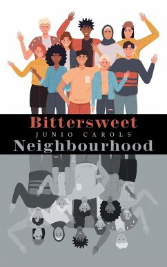 Bittersweet Neighbourhood - Carols, Junio