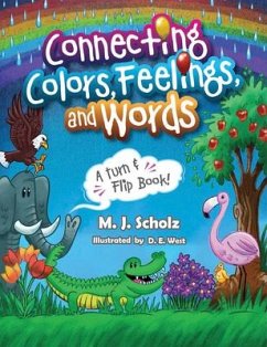 Connecting Colors, Feelings, and Words - Scholz, M. J.