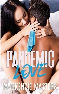 Pandemic Love - Masters, MacKenzie