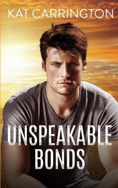 Unspeakable Bonds - Carrington, Kat