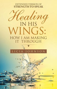 Healing in His Wings - Johnson, Licia