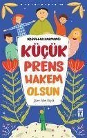 Kücük Prens Hakem Olsun - Harmanci, Abdullah