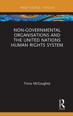 Non-Governmental Organisations and the United Nations Human Rights System - McGaughey, Fiona