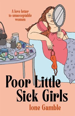 Poor Little Sick Girls (eBook, ePUB) - Gamble, Ione