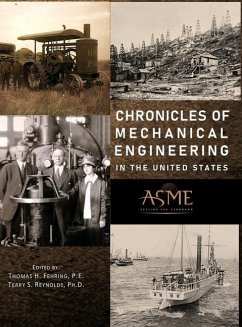 Chronicles of Mechanical Engineering in the United States - Fehring, Thomas H.; Reynolds, Terry S.