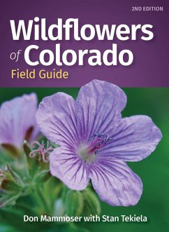Wildflowers of Colorado Field Guide - Mammoser, Don; Tekiela, Stan