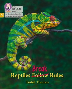 Reptiles Break Rules - Thomas, Isabel