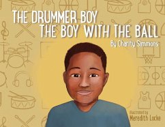 The Drummer Boy The Boy with the Ball - Simmons, Charity T