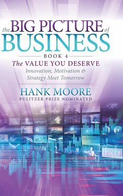 The Big Picture of Business, Book 4 - Moore, Hank