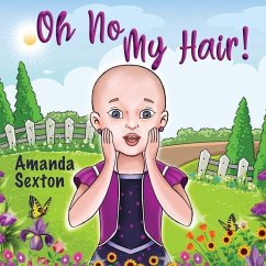 Oh No, My Hair! - Sexton, Amanda