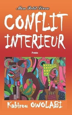 Conflit intérieur: Mon Petit Livre - Owolabi, Kabirou