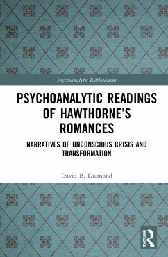 Psychoanalytic Readings of Hawthorne's Romances - Diamond, David B