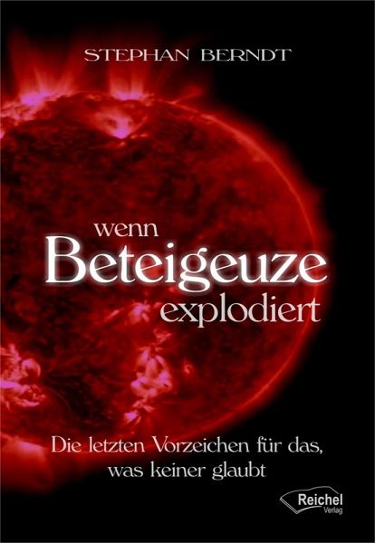Wenn Beteigeuze explodiert (eBook, ePUB)
