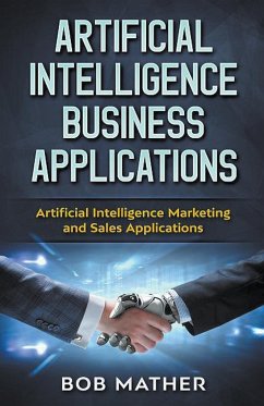 Artificial Intelligence Business Applications - Mather, Bob