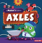 A Maker's Guide to Axles