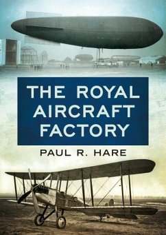 The Royal Aircraft Factory - Hare, Paul R.